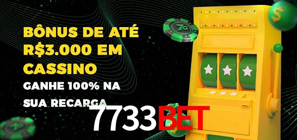 7733Bet melhor bônus de depósito